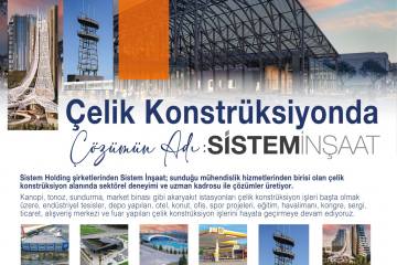 Çelik Konstrüksiyonda Çözümün Adı: SİSTEM İNŞAAT